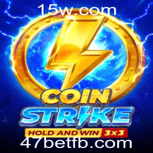 Descubra CoinStrike: O Jogo Inovador da Plataforma 47bet