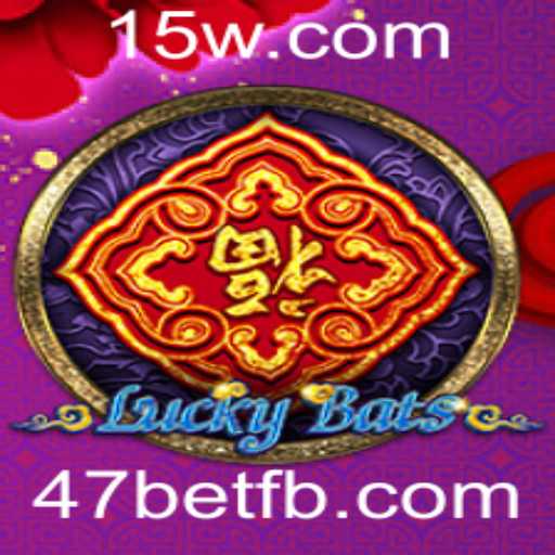 Descubra o Fascinante Mundo do Jogo LuckyBats com 47bet
